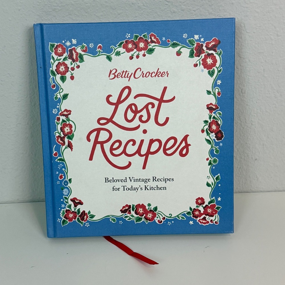 Betty Crocker Lost Recipes HC Cookbook 2017
